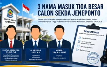 Panitia Umumkan Tiga Besar Calon Sekda Kabupaten Jeneponto