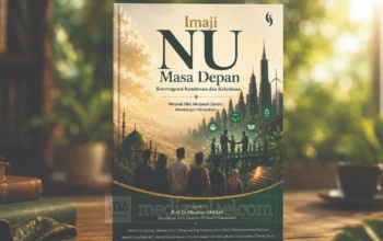 Jelang Muktamar NU ke-35, Buku Imaji NU Masa Depan Tantang Pola Relasi NU dan Negara