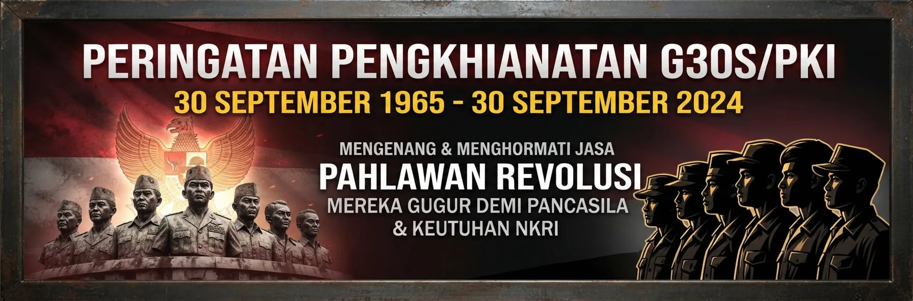 Banner Peringatan Pengkhianatan G30S/PKI