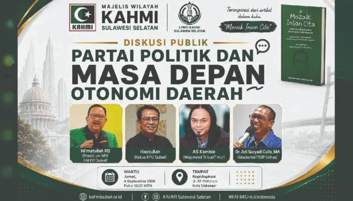 KAHMI Sulsel Bongkar Peran Parpol: Penguat Otonomi Daerah atau Perpanjangan Politik Pusat?