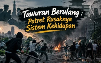 Tawuran Berulang, Potret Rusaknya Sistem Kehidupan